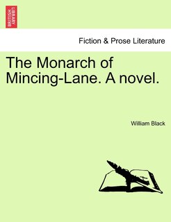 Front cover_The Monarch Of Mincing-lane. A Novel.