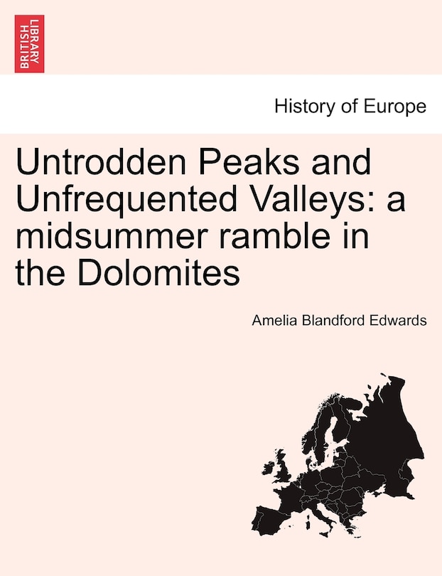 Front cover_Untrodden Peaks And Unfrequented Valleys