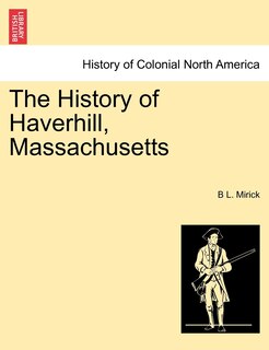 Couverture_The History Of Haverhill, Massachusetts
