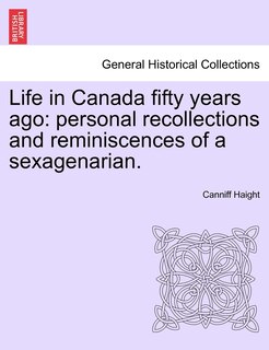 Front cover_Life In Canada Fifty Years Ago