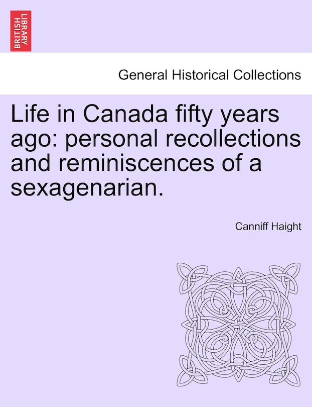 Front cover_Life In Canada Fifty Years Ago