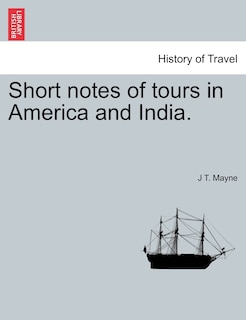 Couverture_Short Notes Of Tours In America And India.