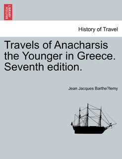 Couverture_Travels Of Anacharsis The Younger In Greece. Seventh Edition.