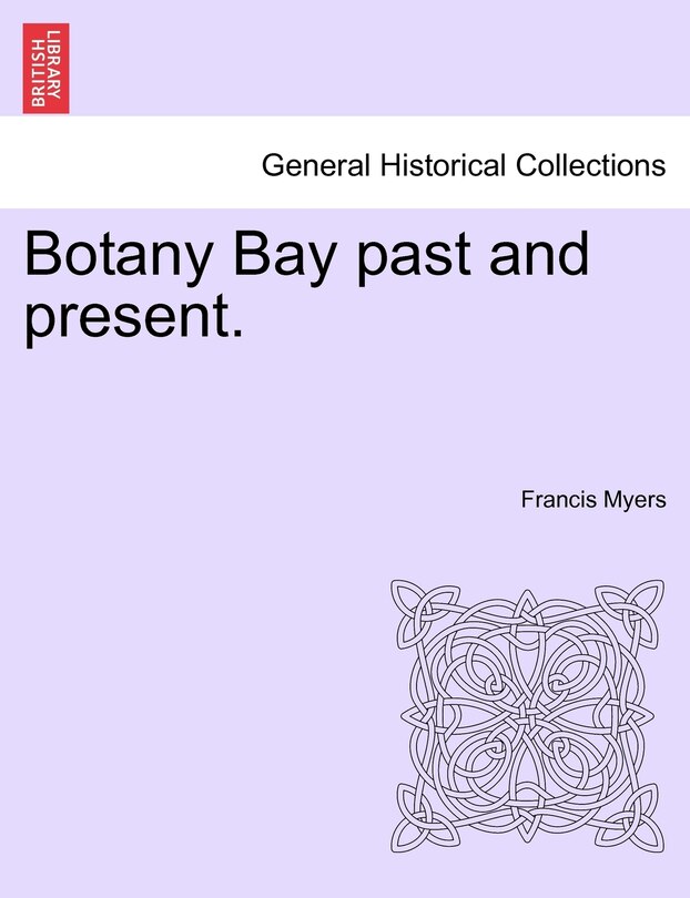 Front cover_Botany Bay Past And Present.