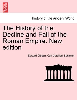Front cover_The History Of The Decline And Fall Of The Roman Empire. New Edition