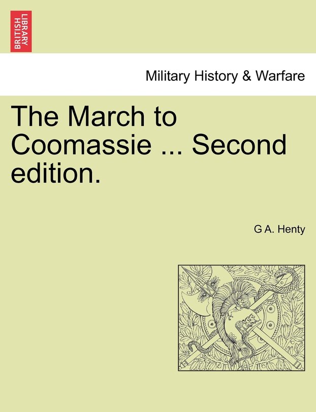 Front cover_The March To Coomassie ... Second Edition.