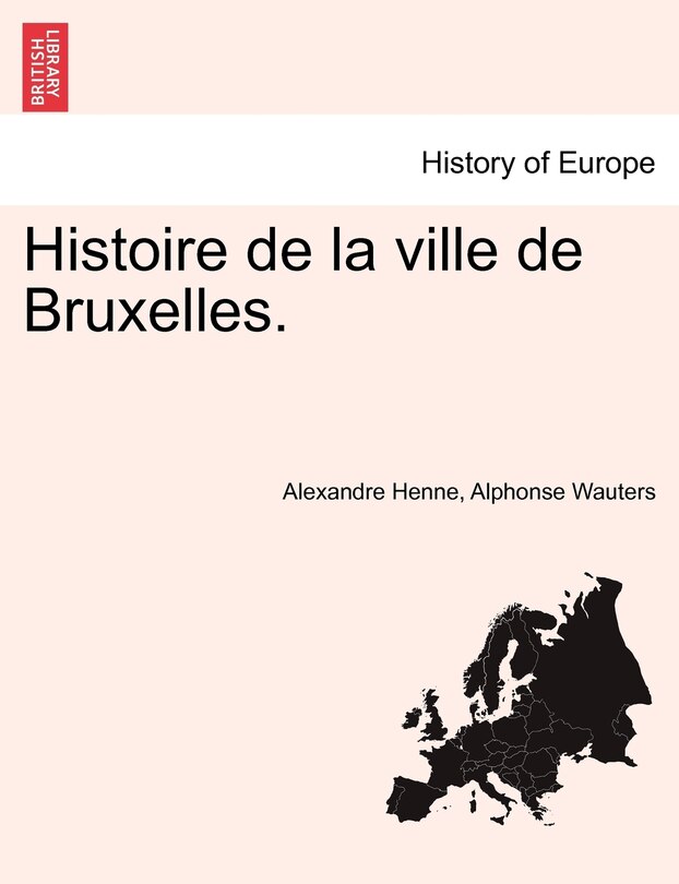 Couverture_Histoire De La Ville De Bruxelles.