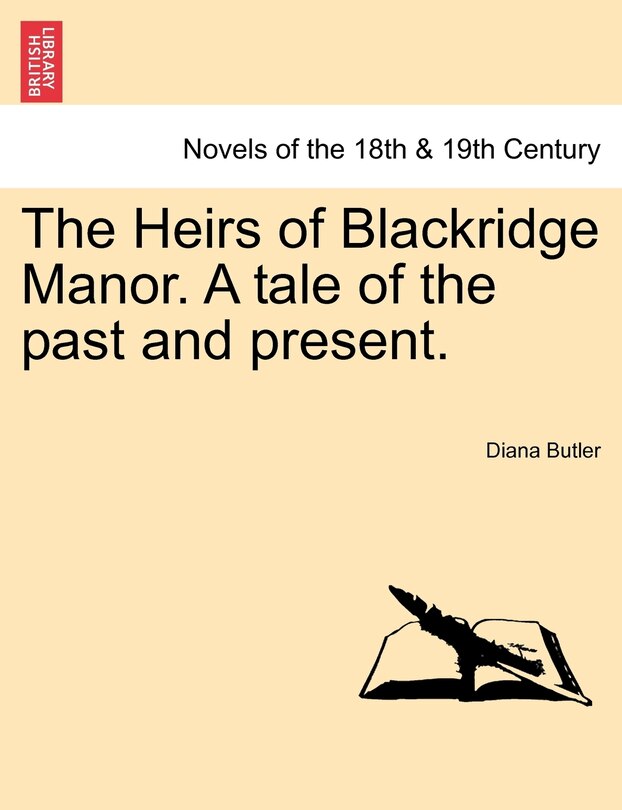 Couverture_The Heirs Of Blackridge Manor. A Tale Of The Past And Present.