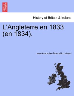 L'angleterre En 1833 (en 1834).