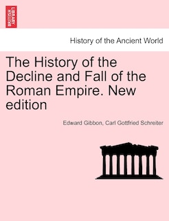 Front cover_The History Of The Decline And Fall Of The Roman Empire. New Edition