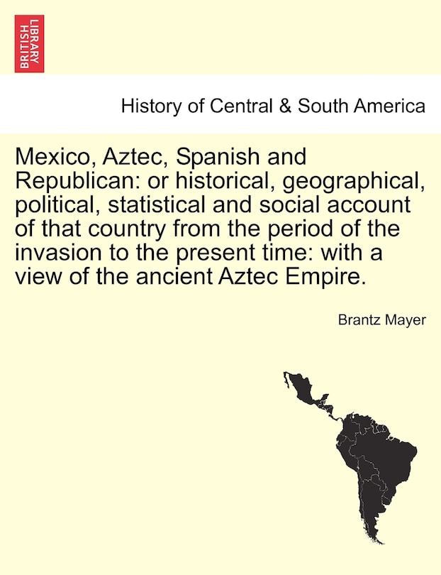 Front cover_Mexico, Aztec, Spanish and Republican