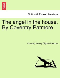 Couverture_The Angel In The House. By Coventry Patmore
