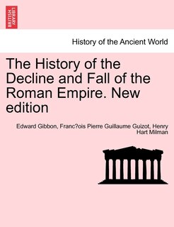 Couverture_The History Of The Decline And Fall Of The Roman Empire. New Edition