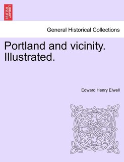 Front cover_Portland And Vicinity. Illustrated.