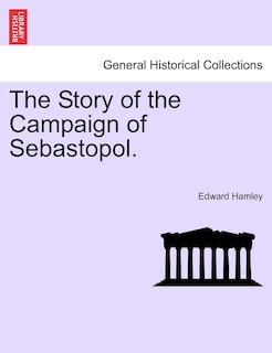 Couverture_The Story of the Campaign of Sebastopol.