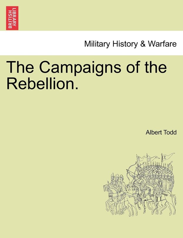 Front cover_The Campaigns Of The Rebellion.