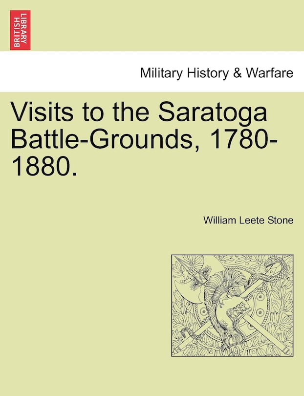 Couverture_Visits To The Saratoga Battle-grounds, 1780-1880.