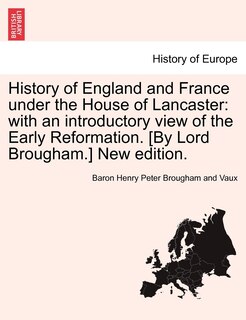 Front cover_History Of England And France Under The House Of Lancaster