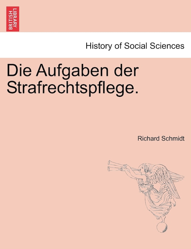 Couverture_Die Aufgaben Der Strafrechtspflege.