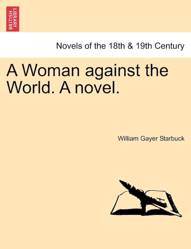 Couverture_A Woman Against The World. A Novel.