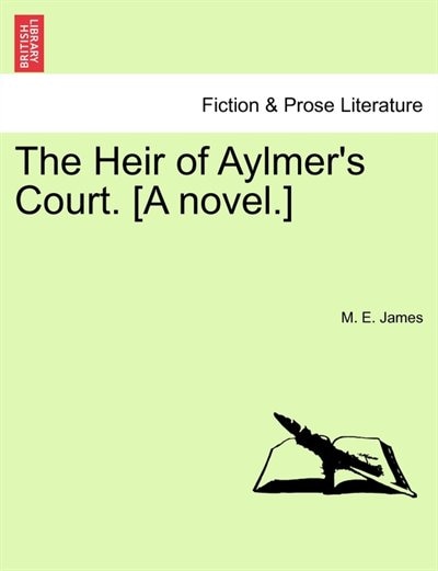 Couverture_The Heir Of Aylmer's Court. [a Novel.]