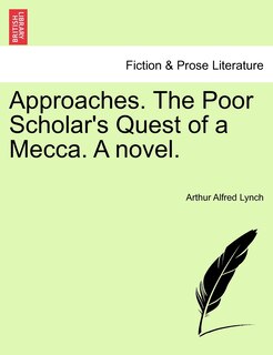 Couverture_Approaches. The Poor Scholar's Quest Of A Mecca. A Novel.