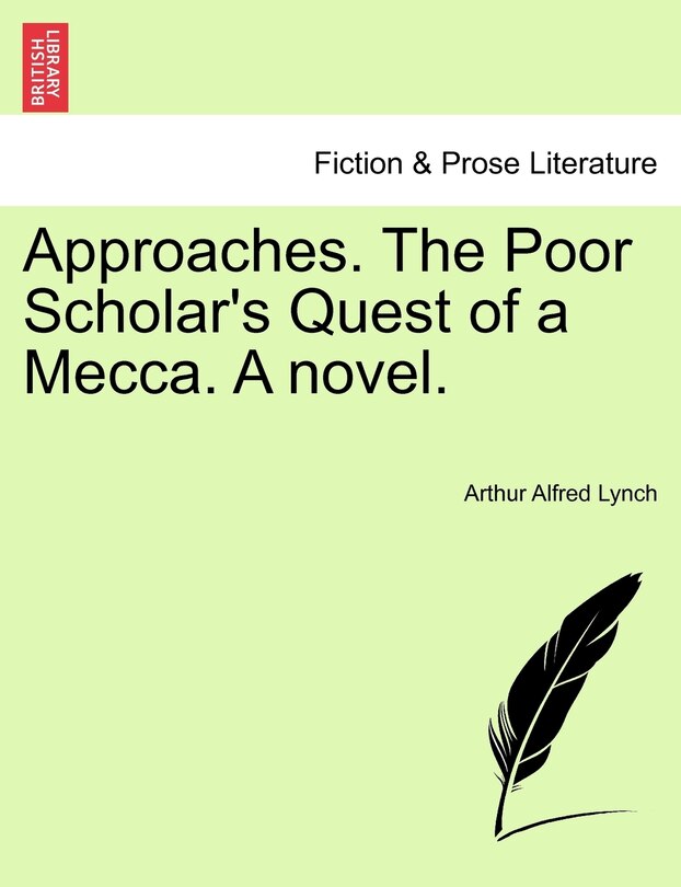 Couverture_Approaches. The Poor Scholar's Quest Of A Mecca. A Novel.