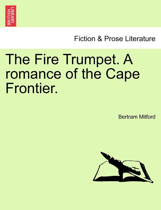 Couverture_The Fire Trumpet. A Romance Of The Cape Frontier.