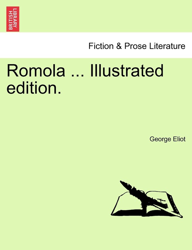 Romola ... Illustrated Edition.