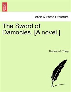 Front cover_The Sword Of Damocles. [a Novel.]
