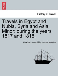 Front cover_Travels In Egypt And Nubia, Syria And Asia Minor