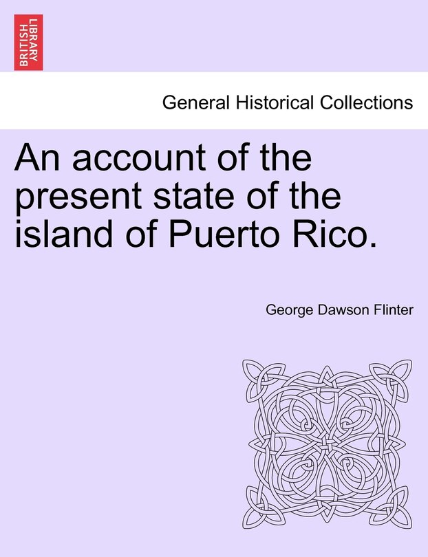 Front cover_An Account Of The Present State Of The Island Of Puerto Rico.