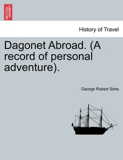 Front cover_Dagonet Abroad. (a Record Of Personal Adventure).