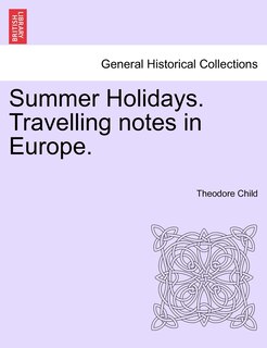 Front cover_Summer Holidays. Travelling Notes In Europe.