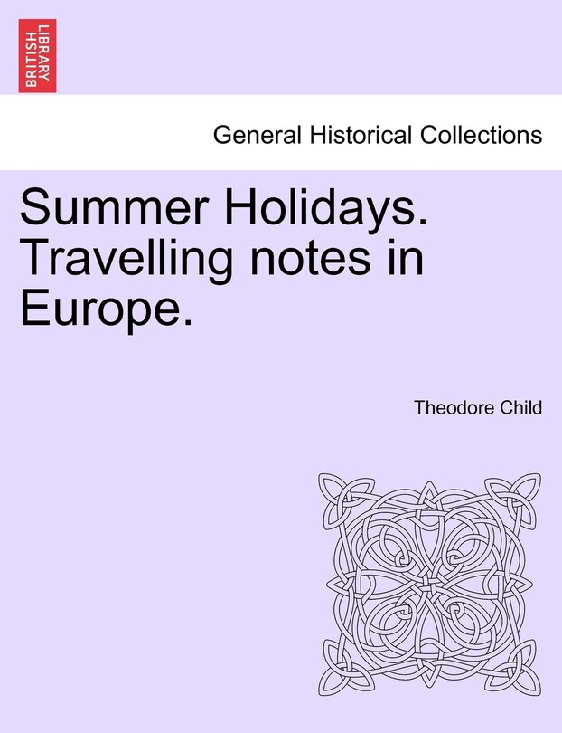 Front cover_Summer Holidays. Travelling Notes In Europe.
