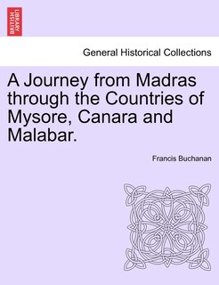 Front cover_A Journey From Madras Through The Countries Of Mysore, Canara And Malabar, Vol. Ii