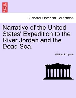Front cover_Narrative of the United States' Expedition to the River Jordan and the Dead Sea. NEW EDITION