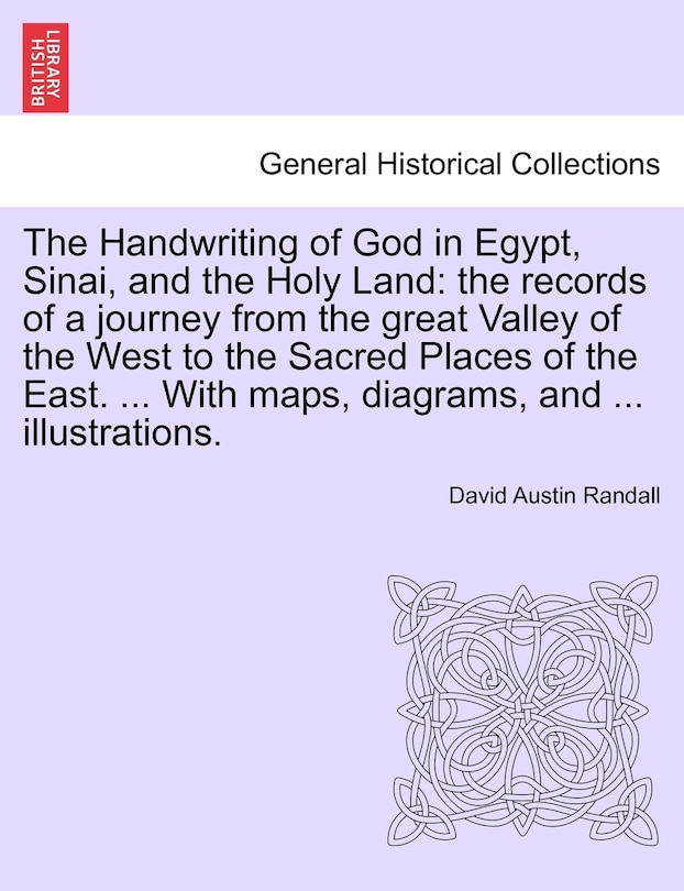 Front cover_The Handwriting of God in Egypt, Sinai, and the Holy Land