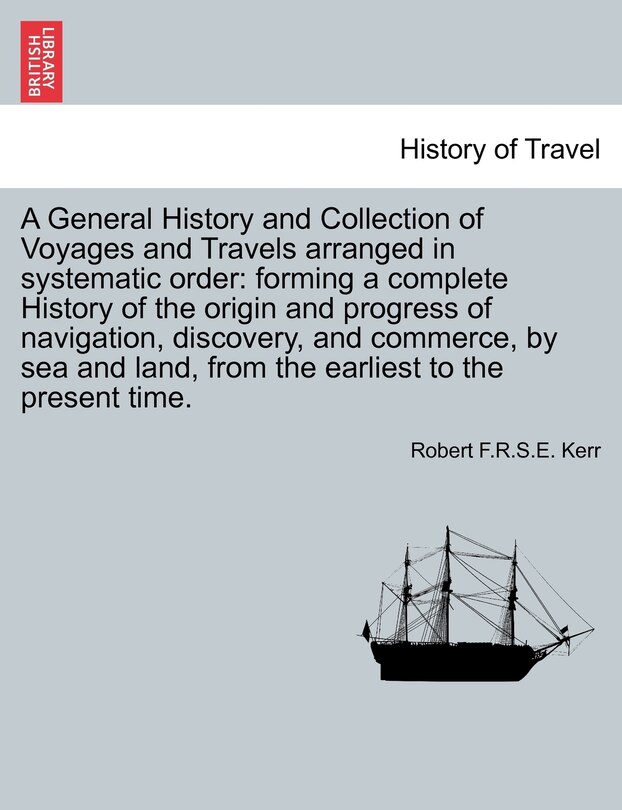 Front cover_A General History and Collection of Voyages and Travels arranged in systematic order