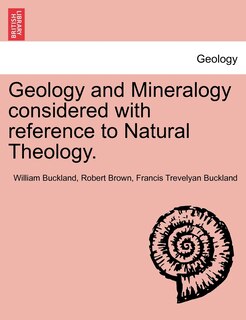 Front cover_Geology And Mineralogy Considered With Reference To Natural Theology.