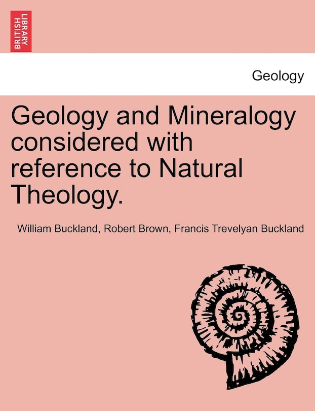 Front cover_Geology And Mineralogy Considered With Reference To Natural Theology.