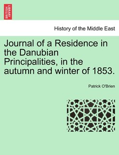 Couverture_Journal Of A Residence In The Danubian Principalities, In The Autumn And Winter Of 1853.