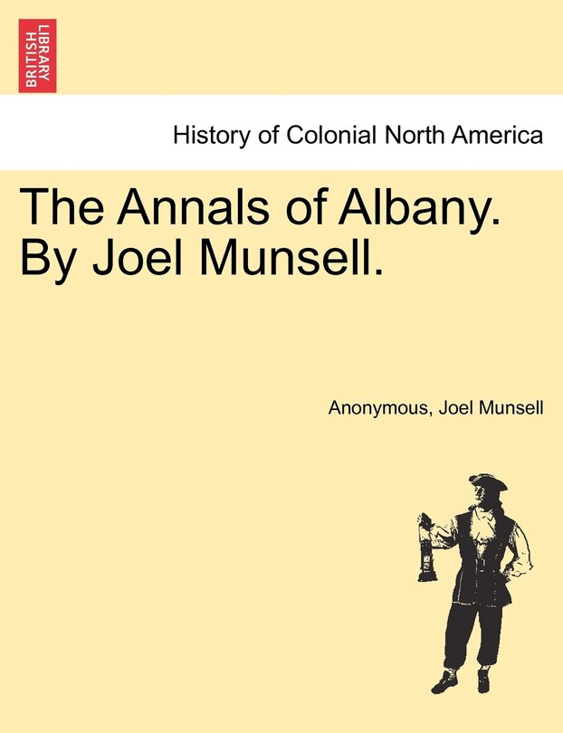 Front cover_The Annals of Albany. By Joel Munsell. Vol. II