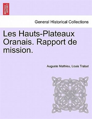 Couverture_Les Hauts-Plateaux Oranais. Rapport de mission.