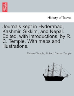 Front cover_Journals Kept In Hyderabad, Kashmir, Sikkim, And Nepal. Edited, With Introductions, By R. C. Temple. With Maps And Illustrations.