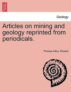 Front cover_Articles On Mining And Geology Reprinted From Periodicals.