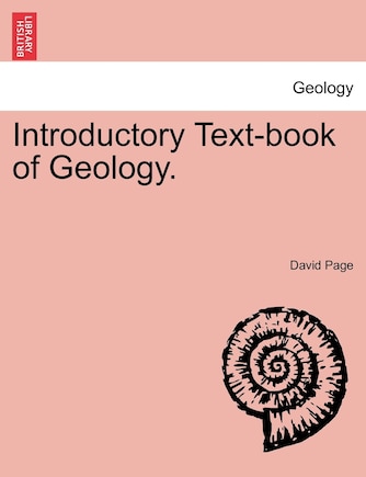 Introductory Text-book Of Geology.