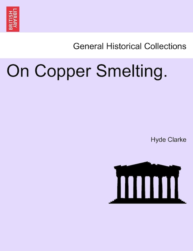 Front cover_On Copper Smelting.