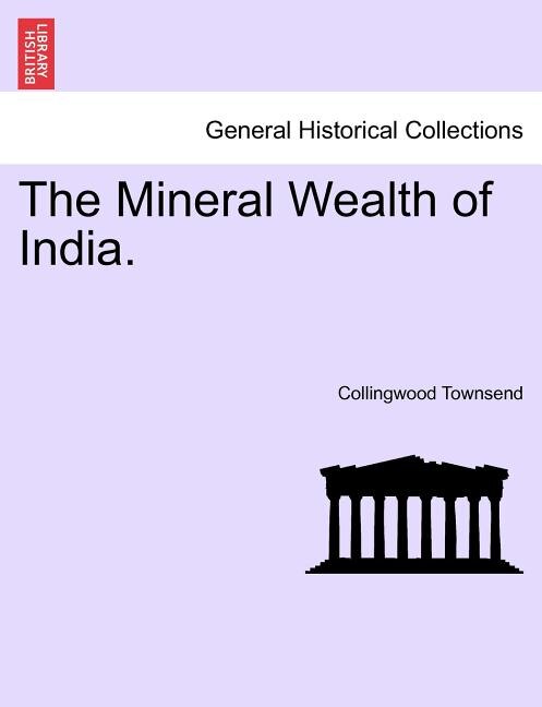 Front cover_The Mineral Wealth Of India.