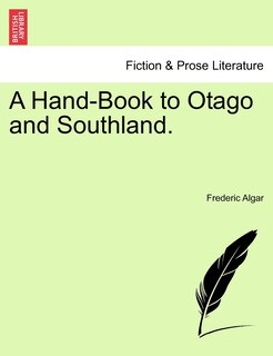 Front cover_A Hand-book To Otago And Southland.